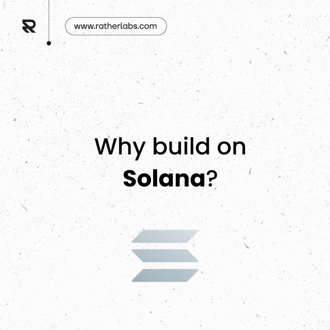 Why Build on Solana?