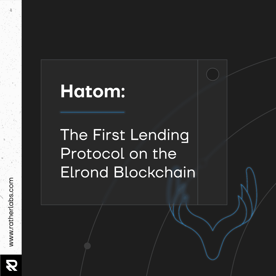 Hatom Protocol: A DeFi Hub On Elrond