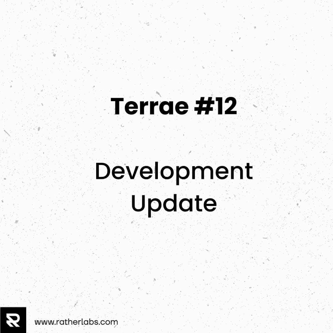 Terrae #12: Development Update