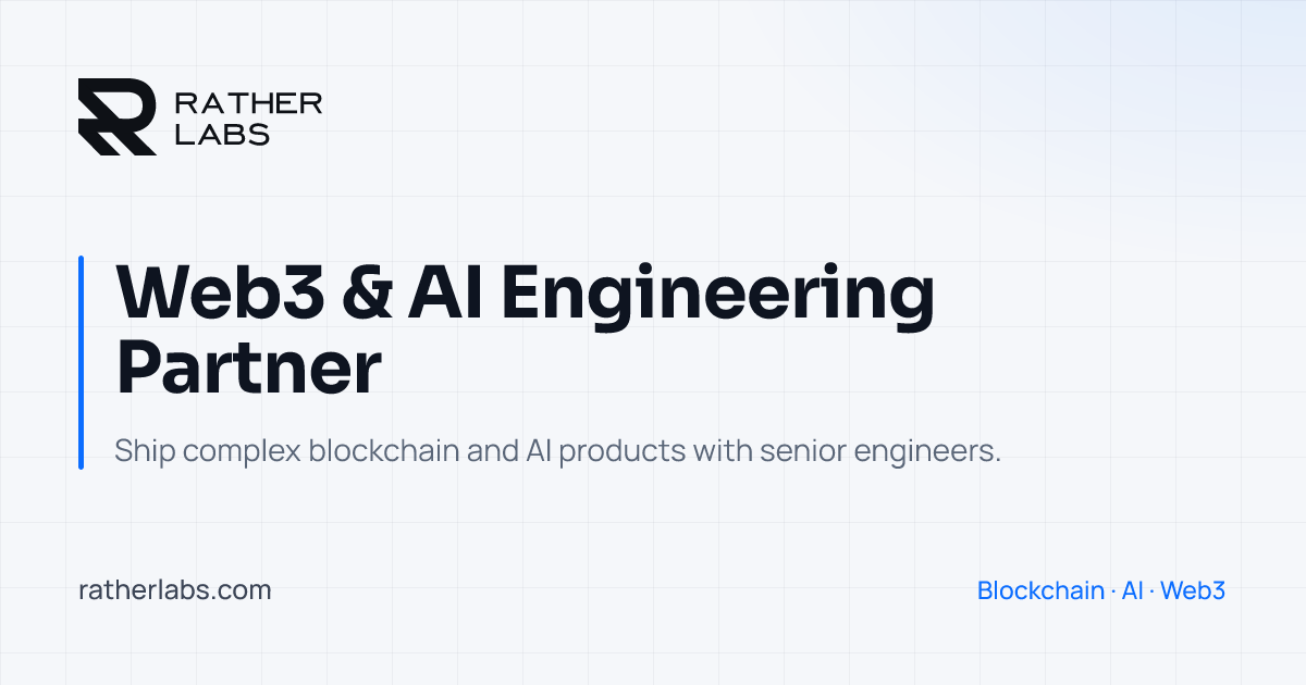 Rather Labs | Web3 & AI Engineering Partner